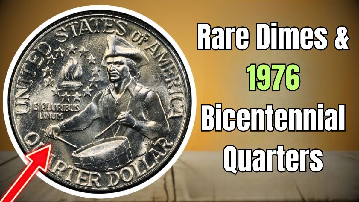 Rare Dimes & 1976 Bicentennial Quarters: How to Identify U.S. Coins Worth Millions